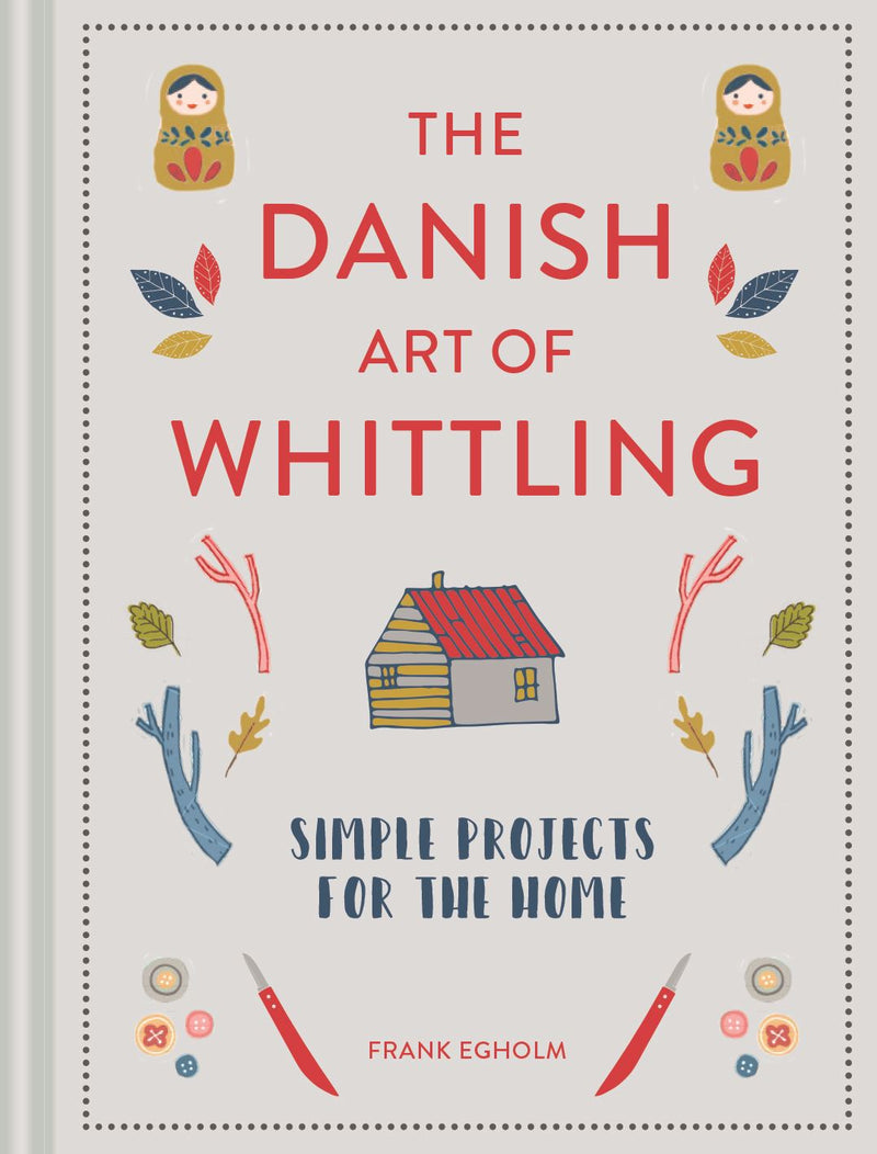 Danish Art of Whittling